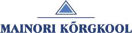 Mainori
K&otilde;rgkool